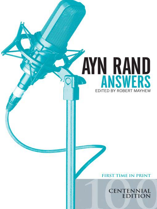 Title details for Ayn Rand Answers by Robert Mayhew - Available